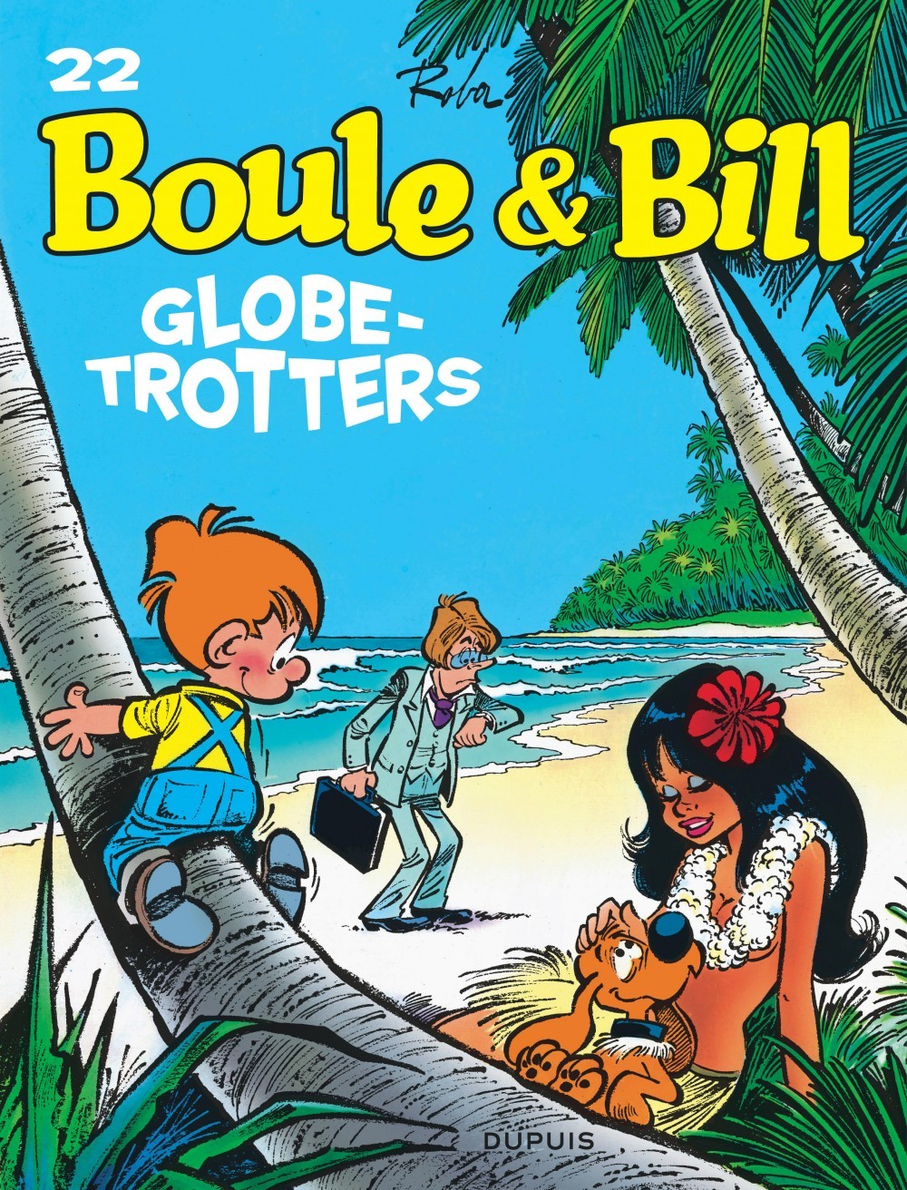 Boule et Bill - Tome 22 - Globe-trotters