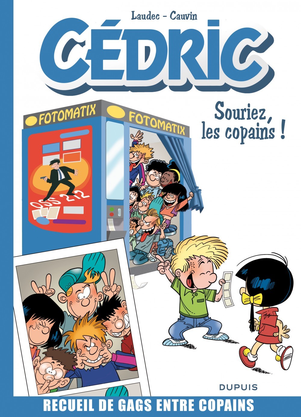 Cédric Best Of - Tome 3 - Souriez, les copains ! (Best Of)