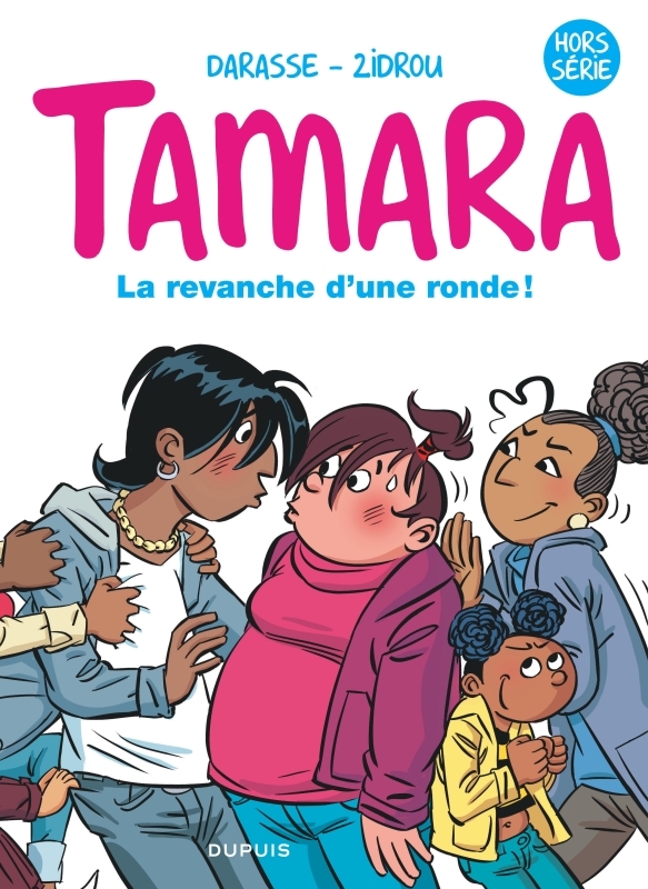 Tamara la BD du film - Tome 1 - La revanche d'une ronde !
