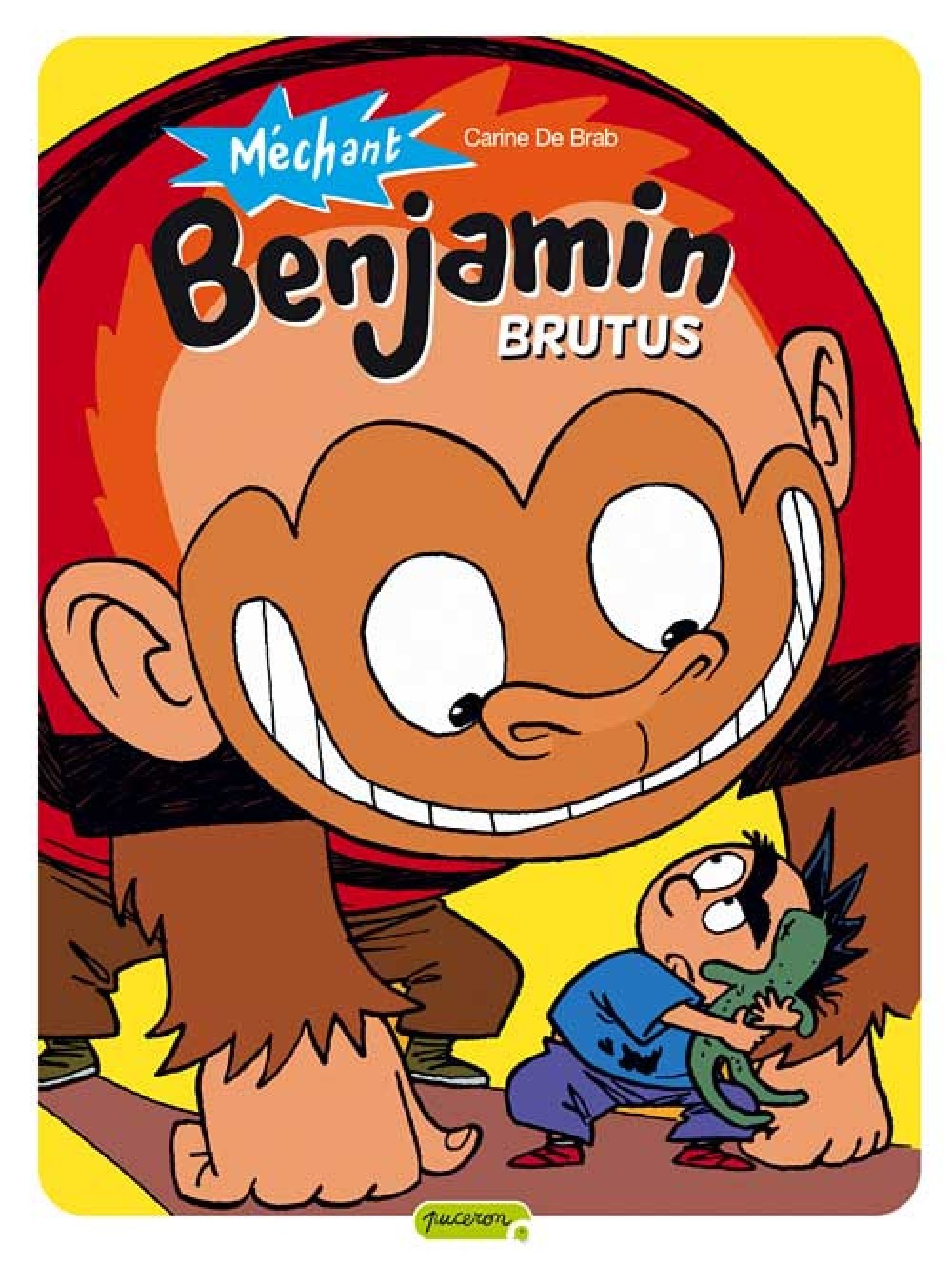 Méchant Benjamin - Tome 3 - Brutus