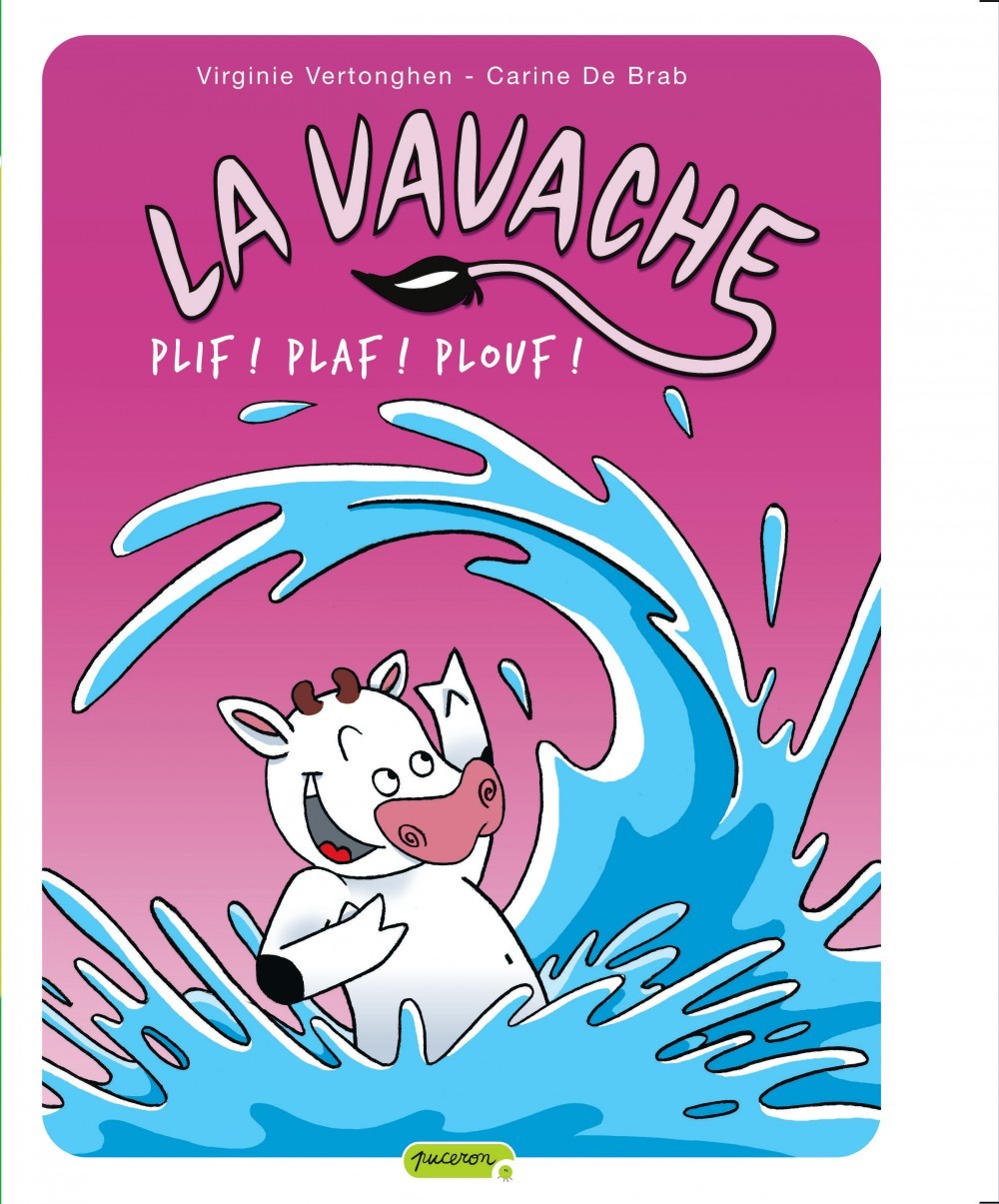 La vavache - Tome 1 - Plif ! Plaf ! Plouf !
