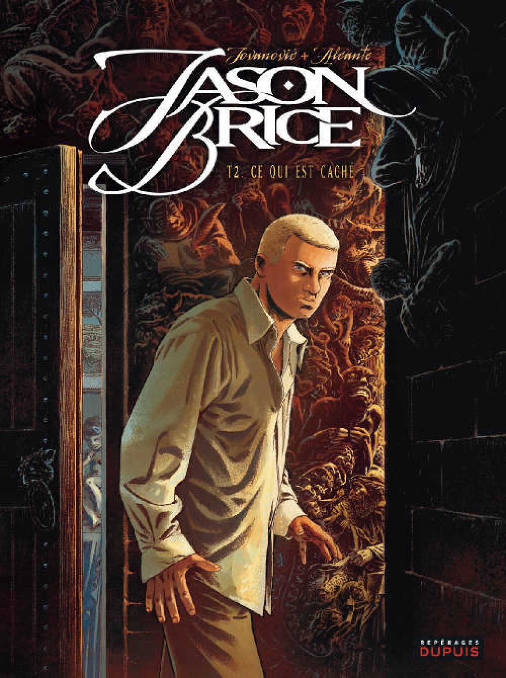 Jason Brice - Tome 2 - Ce qui est caché