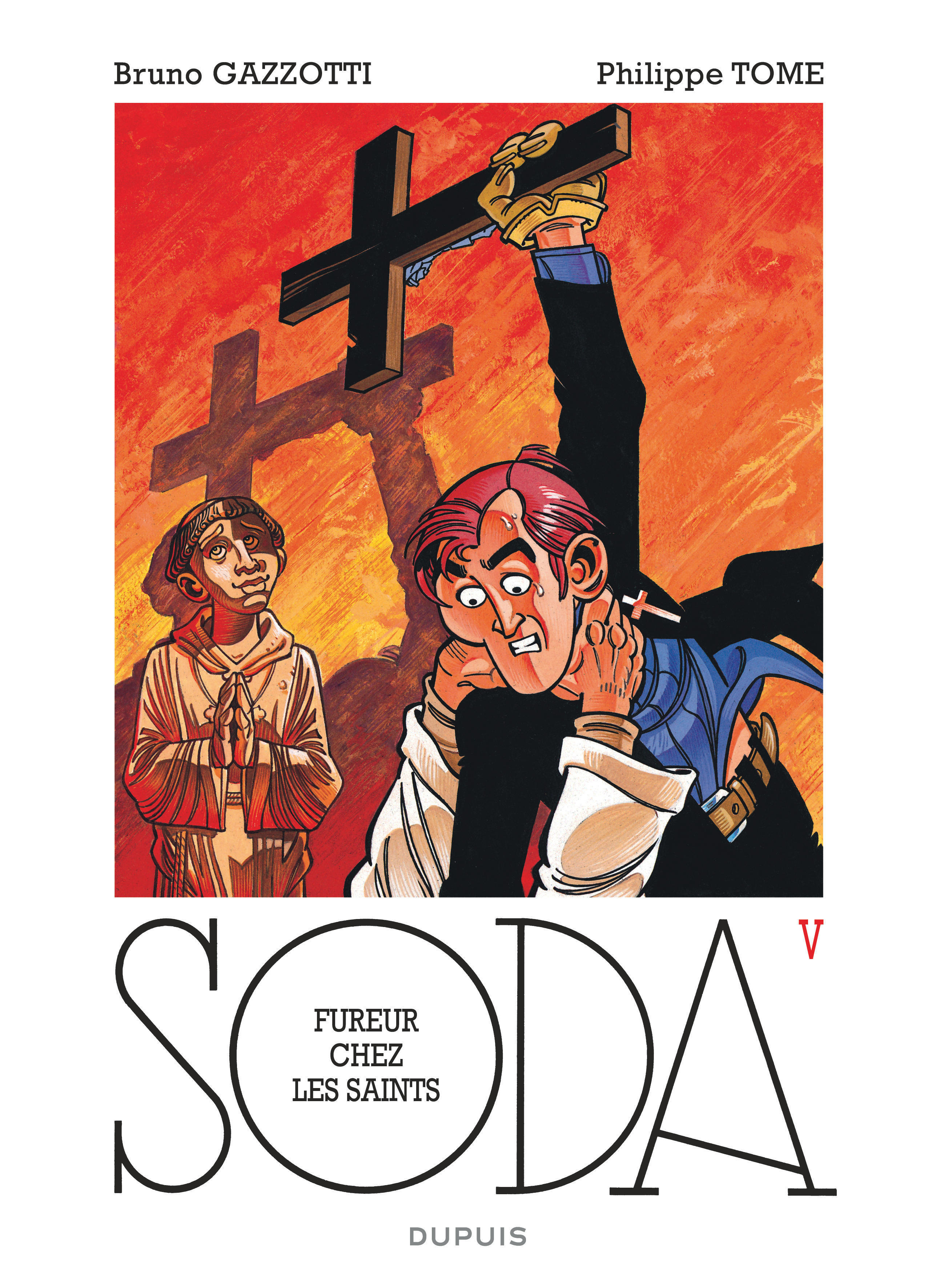 Soda - Tome 5 - Fureur chez les saints (réédition)