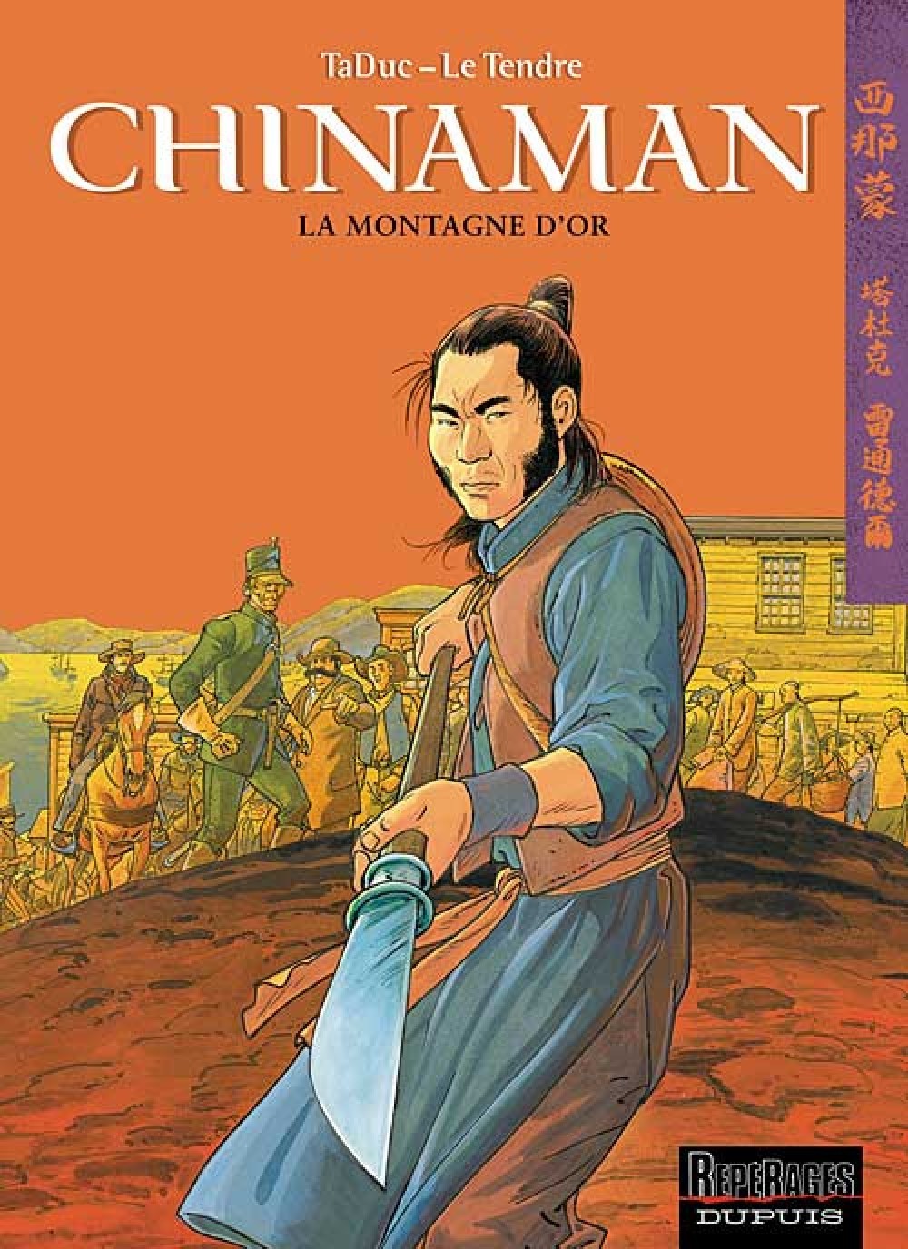 Chinaman - Tome 1 - La Montagne d'or