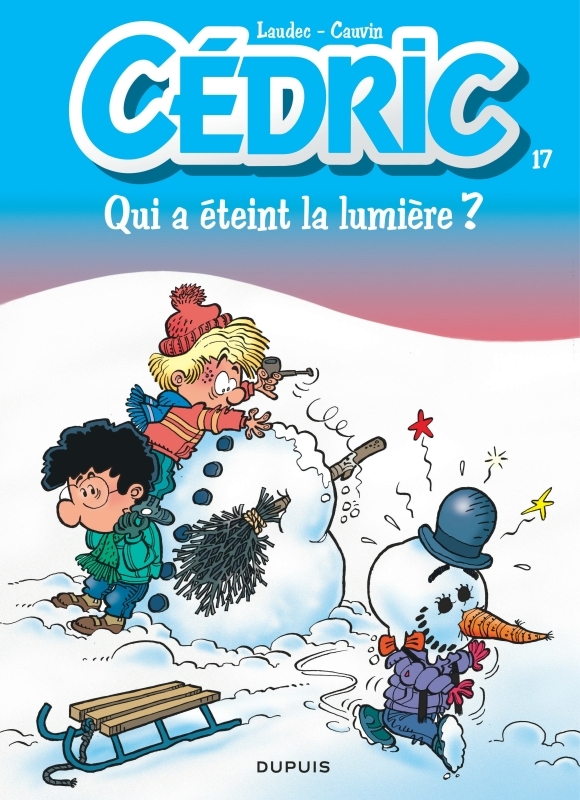 Cédric - Tome 17 - Qui a éteint la lumière ?