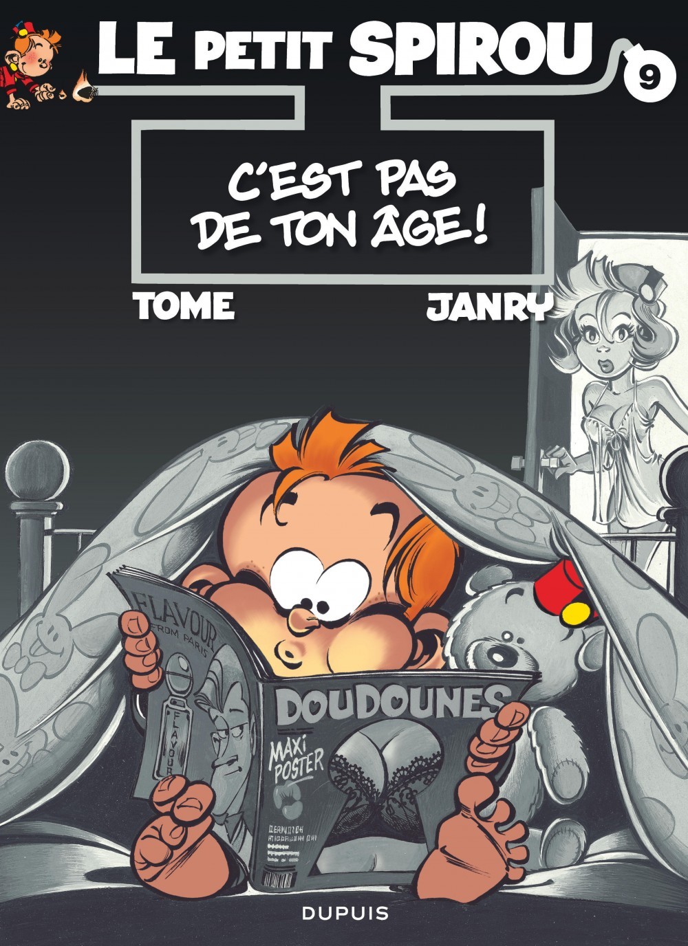 Le Petit Spirou - Tome 9 - C'est pas de ton âge !