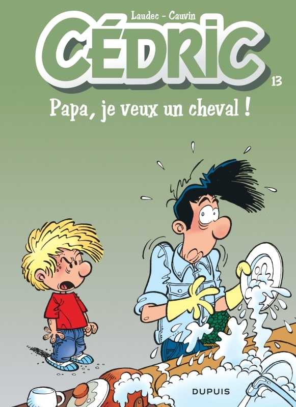 Cédric - Tome 13 - Papa, je veux un cheval ! (nouvelle maquette)