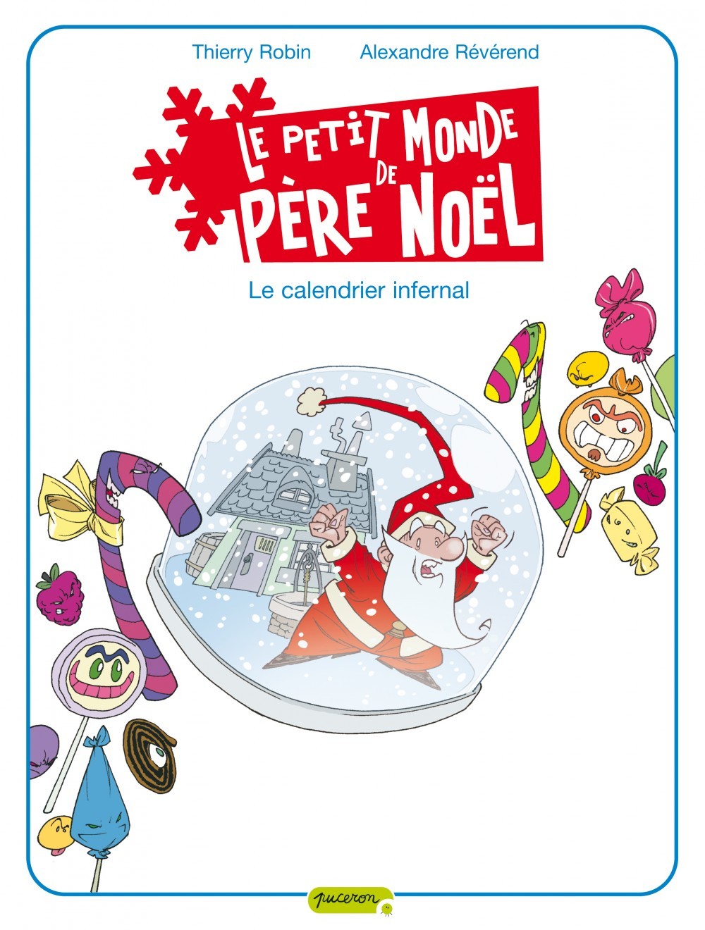 Le petit monde de Père Noël - Tome 3 - Le calendrier infernal