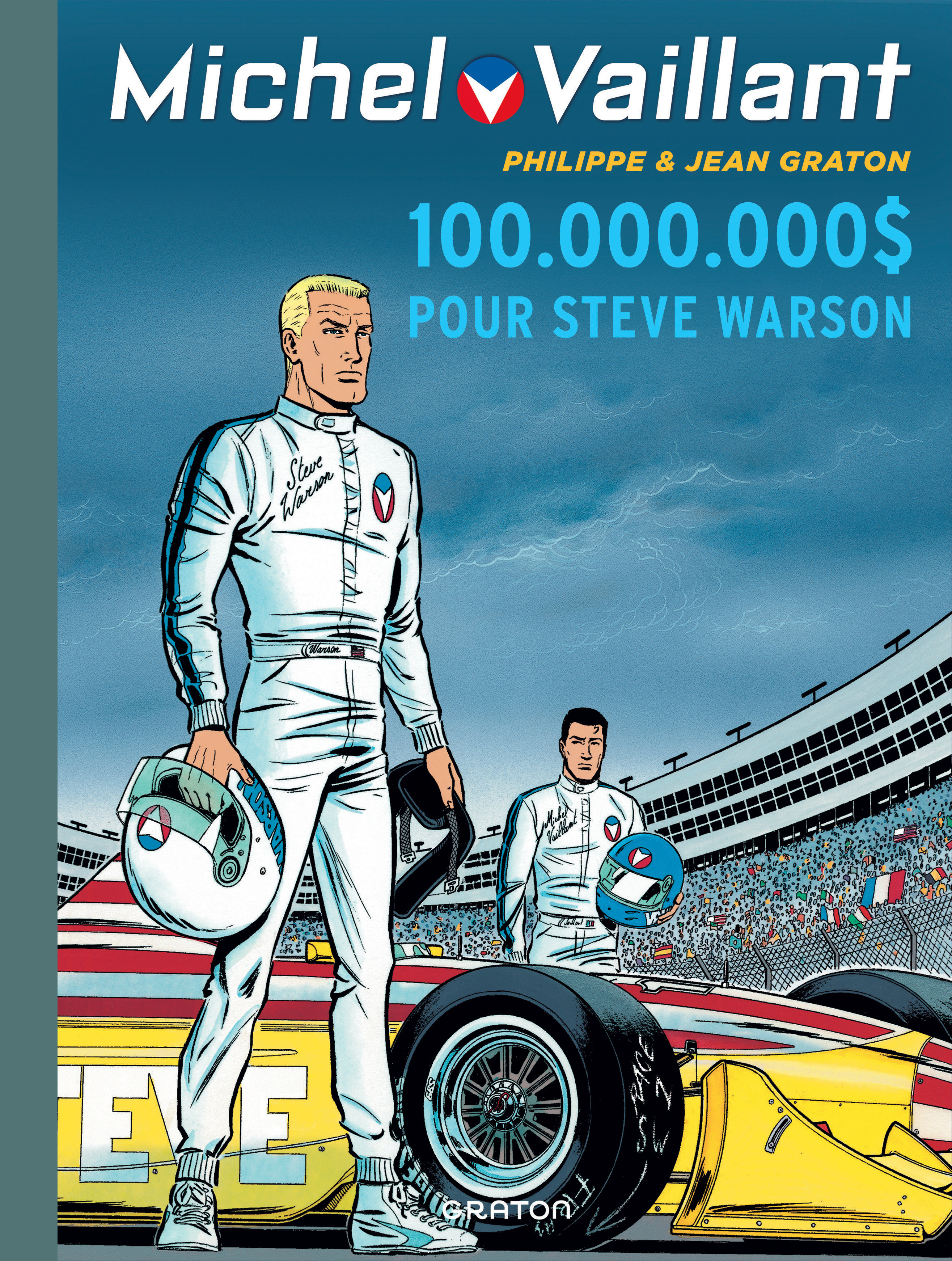 Michel Vaillant - Tome 66 - 100.000.000 $ pour Steve Warson