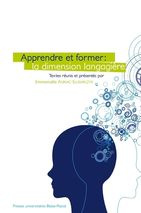 APPRENDRE ET FORMER : LA DIMENSION LANGAGIERE