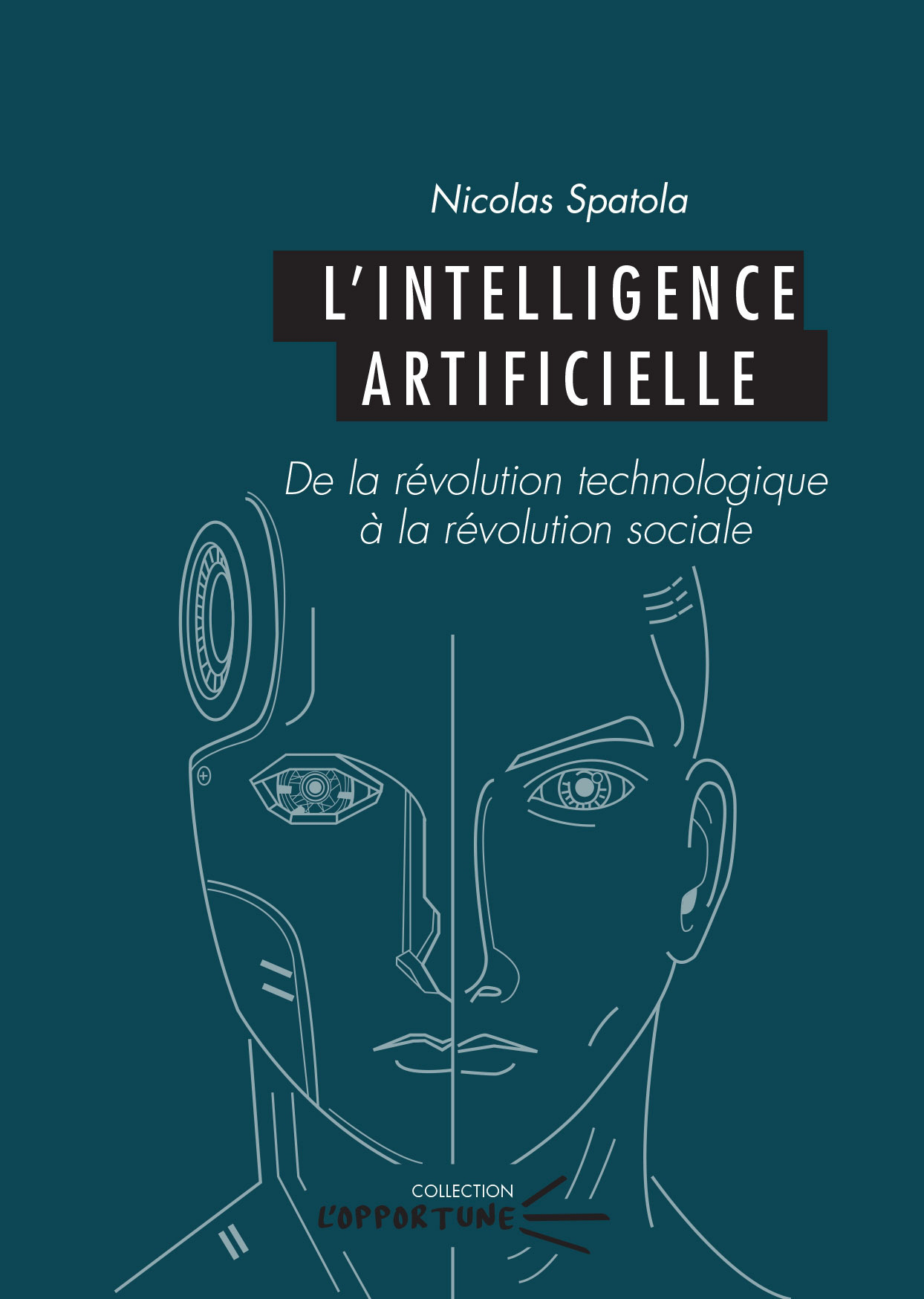 L'intelligence artificielle - de la révolution technologique à la révolution sociale