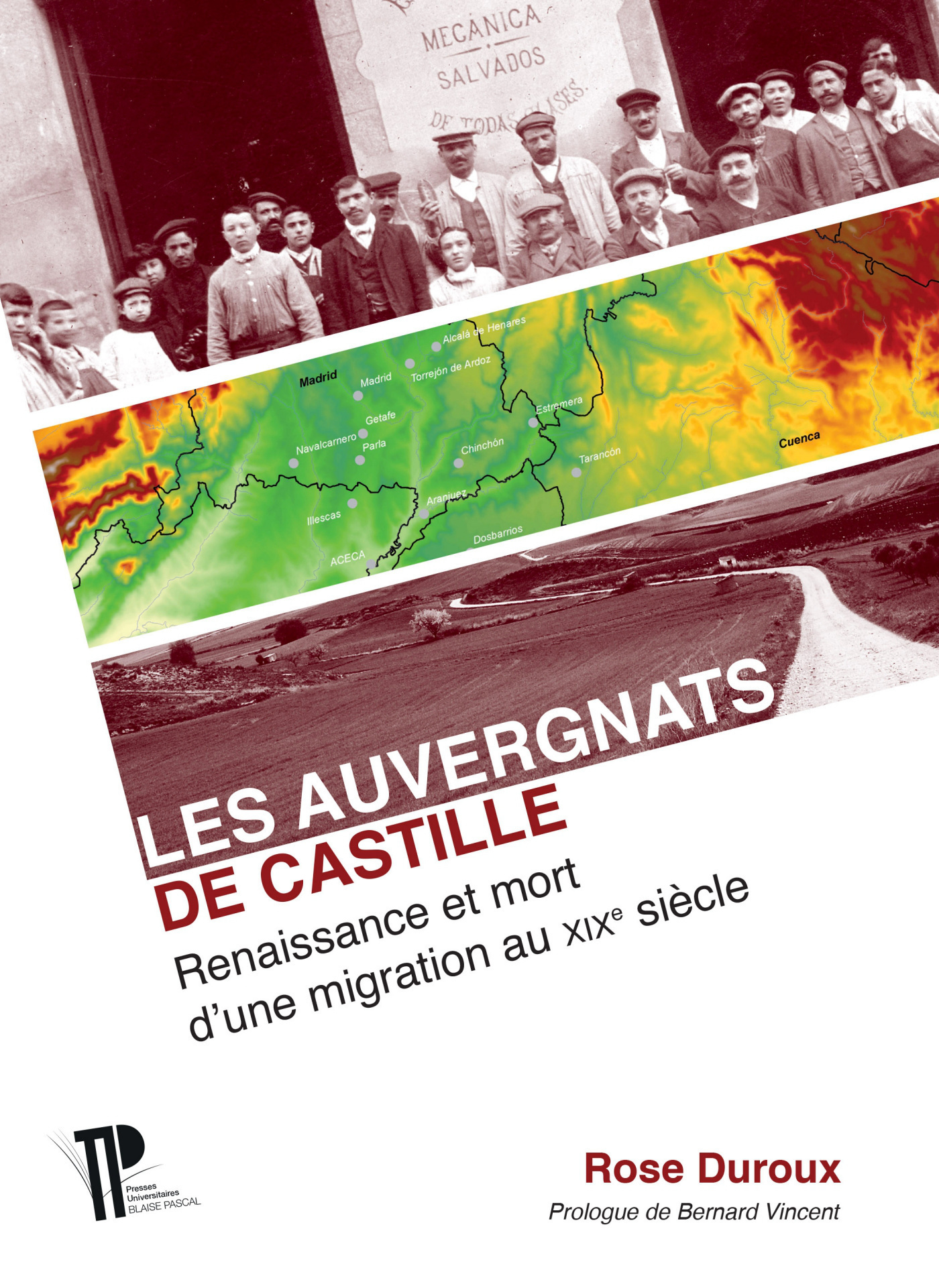 Les Auvergnats de Castille - renaissance et mort d'une migration au XIXe siècle