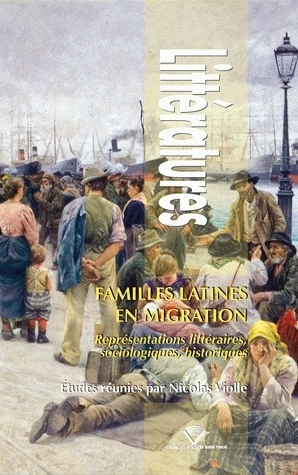 Familles latines en migration - représentations littéraires, sociologiques, historiques