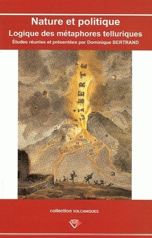 Nature et politique - logique des métaphores telluriques