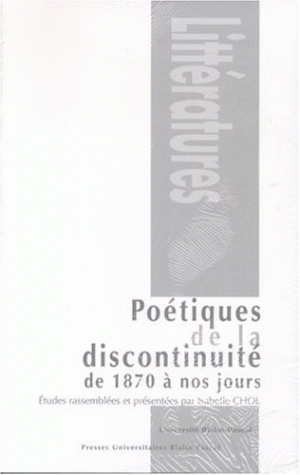 Poétiques de la discontinuité - de 1870 à nos jours