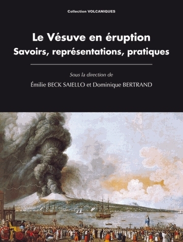 Le Vésuve en éruption - savoirs, représentations, pratiques