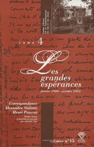 Correspondance Alexandre Vialatte-Henri Pourrat - 1916-1959