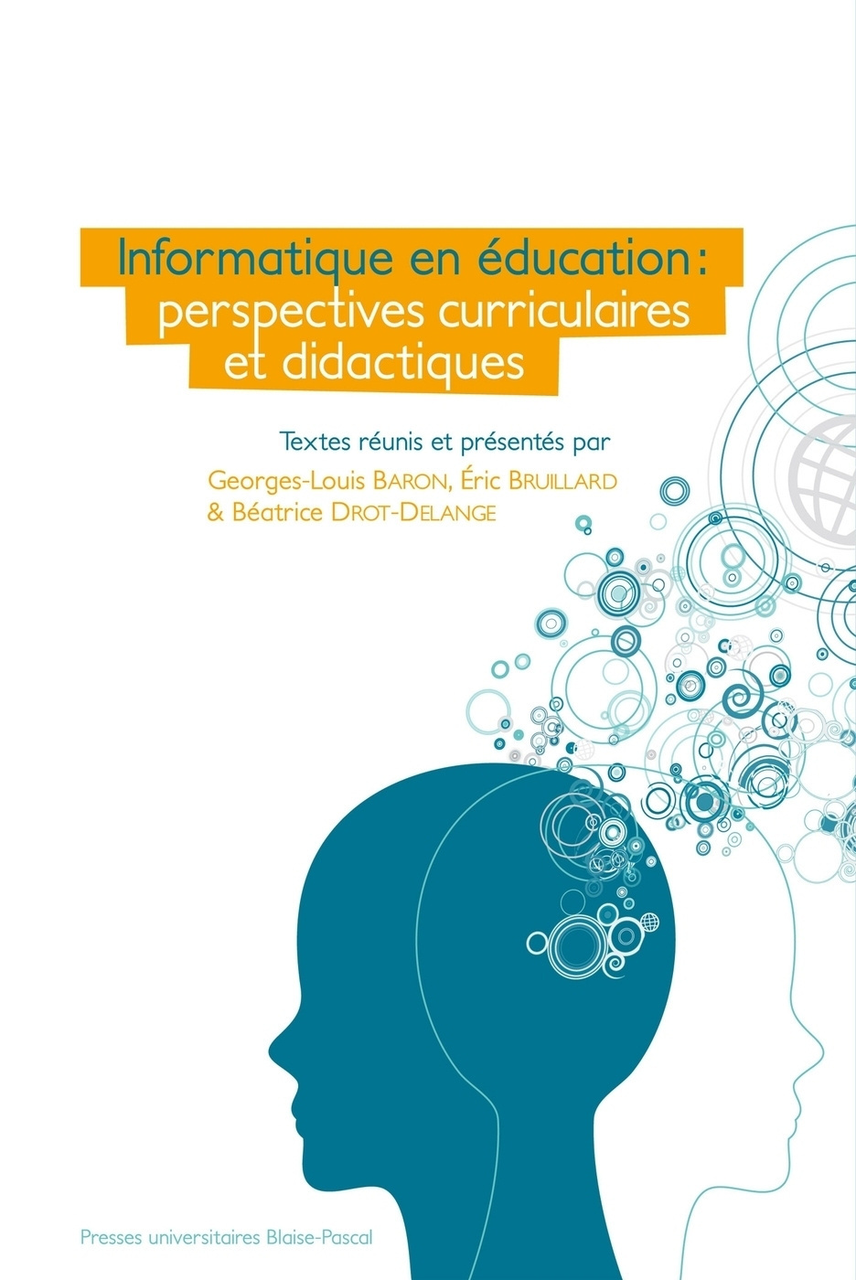 Informatique en éducation - perspectives curriculaires et didactiques