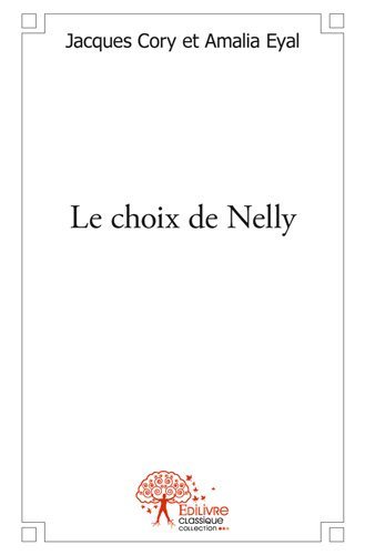 Le choix de nelly