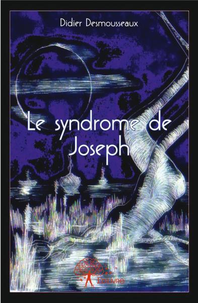 Le syndrome de joseph