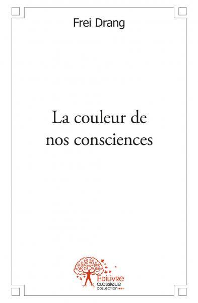 La couleur de nos consciences