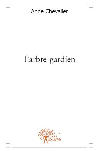 L'arbre gardien