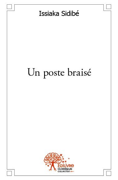 Un poste braisé