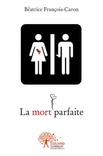 La mort parfaite