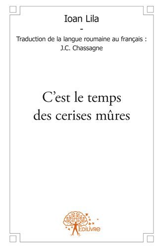 C’est le temps des cerises mûres