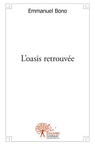 L'oasis retrouvée