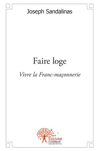 Faire loge