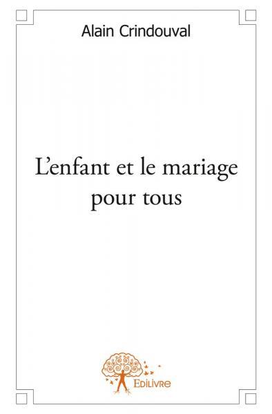 L'enfant et le mariage pour tous