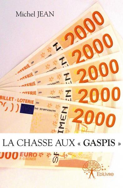 La chasse aux « gaspis »