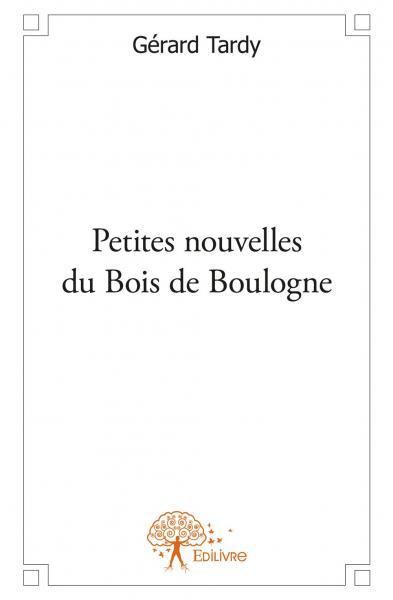Petites nouvelles du Bois de Boulogne