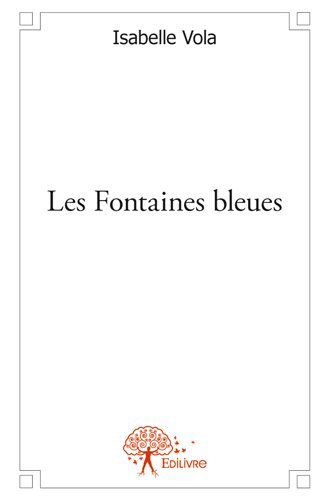 Les fontaines bleues