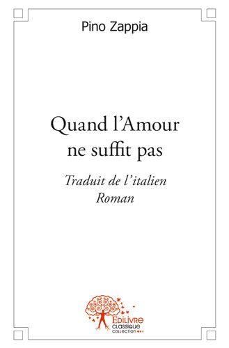 Quand l'amour ne suffit pas