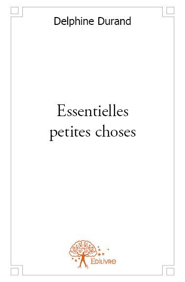 Essentielles petites choses