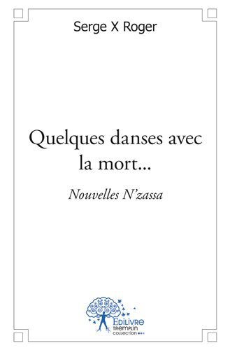 Quelques danses avec la mort...