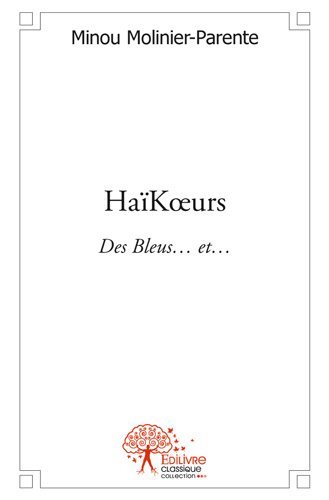Haïkœurs - des bleus… et…