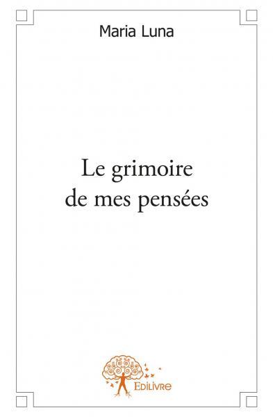 Le grimoire de mes pensées