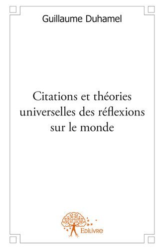 Citations et théories universelles des réflexions sur le monde