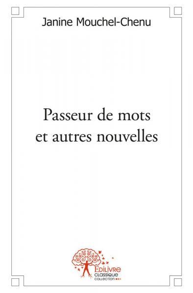 Passeur de mots et autres nouvelles