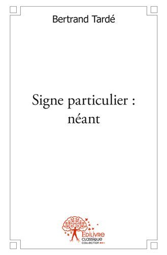 Signe particulier : néant