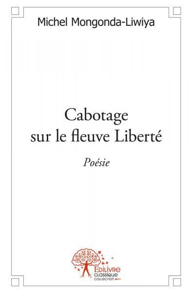 Cabotage sur le fleuve liberté