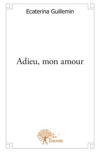 Adieu, mon amour