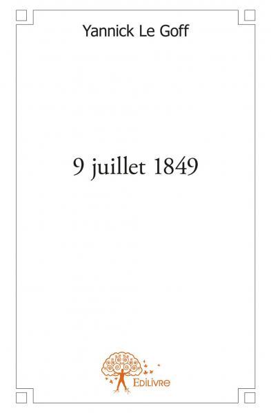 9 juillet 1849
