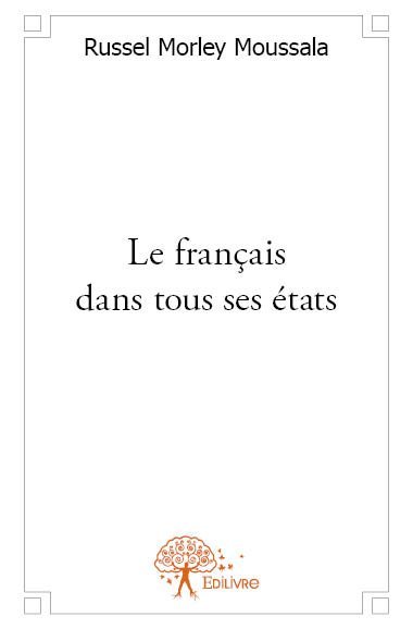 Le français dans tous ses états