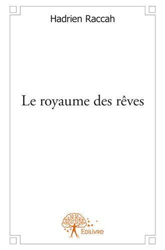 Le royaume des rêves