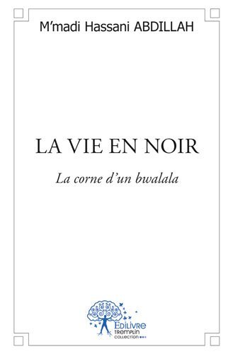 La vie en noir