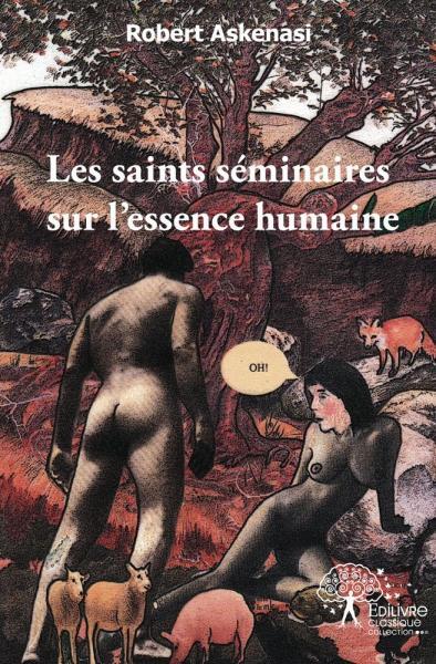 Les saints séminaires sur l'essence humaine